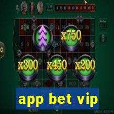 app bet vip